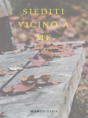 cover image of Siediti vicino a me